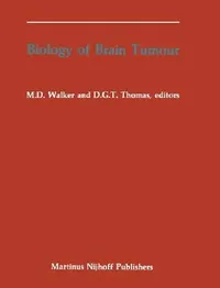 Buy Biology of Brain Tumour (English, Michael D. Walker | David G. T. Thomas) — BookShops.in