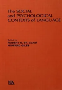 Buy The Social and Psychological Contexts of Language (English, St. Clalr R. N.) — BookShops.in