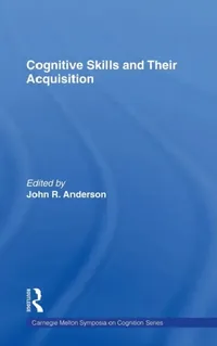 Buy Cognitive Skills and Their Acquisition (English, John R. Anderson) — BookShops.in