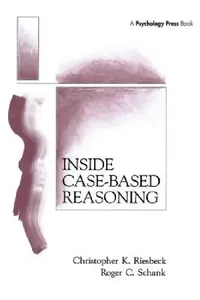 Buy Inside Case-Based Reasoning (English, Christopher K. Riesbeck | Roger C. Schank) — BookShops.in