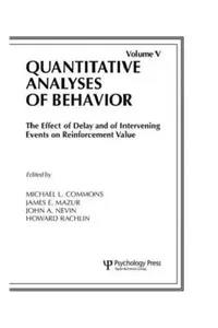 Buy The Effect of Delay and of Intervening Events on Reinforcement Value (English, Michael L. Commons) — BookShops.in