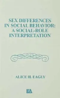 Buy Sex Differences in Social Behavior (English, Alice H. Eagly) — BookShops.in