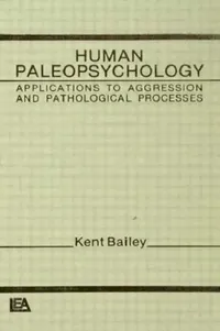 Buy Human Paleopsychology (English, K. Bailey) — BookShops.in