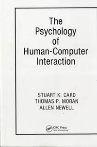 Buy The Psychology of Human-Computer Interaction (English, Stuart K. Card | Thomas P. Moran | Allen Newell) — BookShops.in