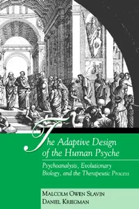 Buy The Adaptive Design of the Human Psyche (English, Malcolm Owen Slavin | Daniel Kriegman) — BookShops.in