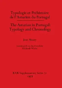 Buy Typologie et Préhistoire de l'Asturien du Portugal / The Asturian in Portugal - Typology and Chronol (English, Jean Maury) — BookShops.in