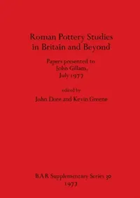 Buy Roman Pottery Studies in Britain and Beyond (English, John Dore | Kevin Greene) — BookShops.in