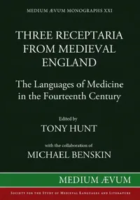 Buy Three Receptaria from Medieval England (English, Tony Hunt | Michael Benskin) — BookShops.in