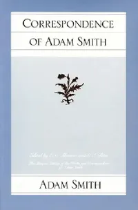 Buy Correspondence of Adam Smith (English, Adam Smith | E. C. Mossner) — BookShops.in