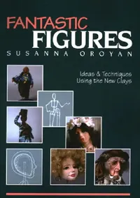 Buy Fantastic Figures (English, Susanna Oroyan) — BookShops.in
