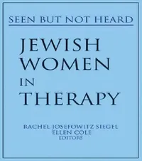 Buy Jewish Women in Therapy (English, Rachel J. Siegel | Ellen Cole) — BookShops.in
