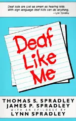 Deaf Like Me – Thomas S. Spradley Hardcover Book view 2