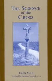 Buy The Science of the Cross (English, Josephine Koeppel) — BookShops.in