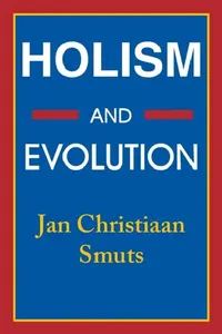 Buy Holism and Evolution (English, Jan Christiaan Smuts) — BookShops.in