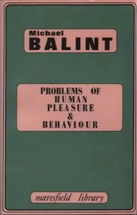 Buy Problems of Human Pleasure and Behaviour (English, Michael Balint) — BookShops.in