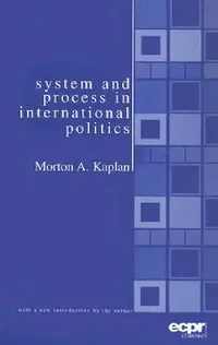 Buy System and Process in International Politics (English, Morton Kaplan) — BookShops.in