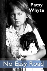 Buy No Easy Road (English, Patsy Whyte) — BookShops.in