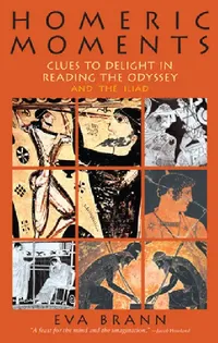 Buy Homeric Moments (English, Eva Brann) — BookShops.in
