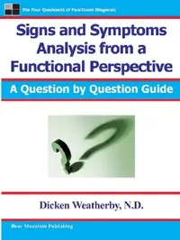 Buy Signs and Symptoms Analysis from a Functional Perspective (English, Dicken C. Weatherby) — BookShops.in