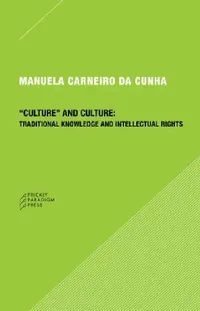 Buy Culture and Culture (English, Manuela Carneiro Da Cunha) — BookShops.in