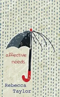 Buy Affective Needs (English, Rebecca Taylor) — BookShops.in