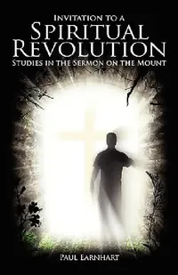 Buy Invitation to a Spiritual Revolution (English, Paul Earnhart | Sewell Hall) — BookShops.in