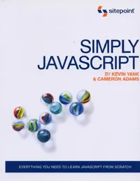 Buy Simply JavaScript (English, Kevin Yank | Cameron Adams) — BookShops.in
