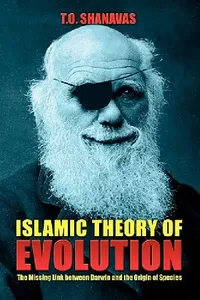 Buy Islamic Theory of Evolution (English, T. O. Shanavas) — BookShops.in