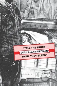 Buy Tell the Truth Until They Bleed (English, Josh Alan Friedman | Wyatt Doyle) — BookShops.in