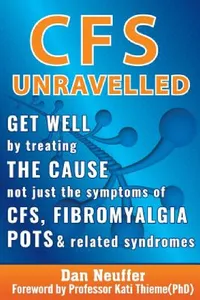 Buy CFS Unravelled (English, Dan Neuffer | Kati Thieme) — BookShops.in