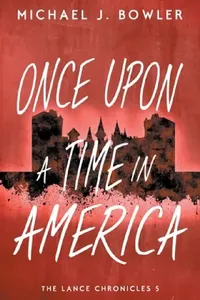 Buy Once Upon A Time In America (English, Michael J. Bowler) — BookShops.in