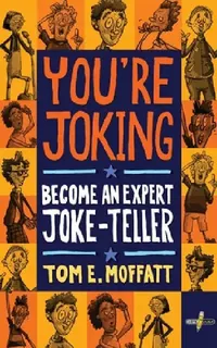 Buy You're Joking (English, Tom E. Moffatt | Paul Beavis) — BookShops.in