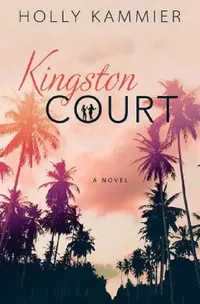 Buy Kingston Court (English, Holly Kammier) — BookShops.in