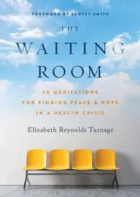 Buy The Waiting Room (English, Elizabeth Reynolds Turnage) — BookShops.in