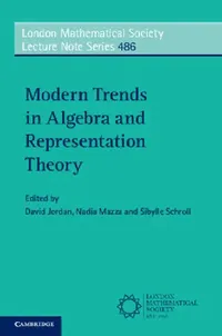 Buy Modern Trends in Algebra and Representation Theory (English, David Jordan | Nadia Mazza | Sibylle Schroll) — BookShops.in