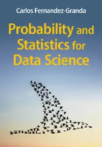 Buy Probability and Statistics for Data Science (English, Carlos Fernandez-Granda) — BookShops.in