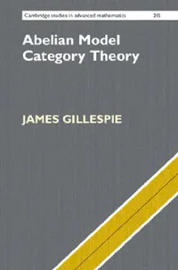 Buy Abelian Model Category Theory (English, James Gillespie) — BookShops.in