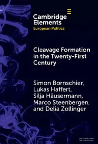 Buy Cleavage Formation in the 21st Century (English, Simon Bornschier | Lukas Haffert | Silja Häusermann) — BookShops.in