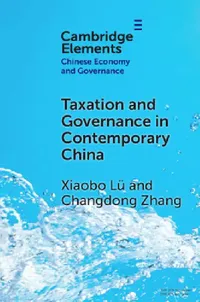 Buy Taxation and Governance in Contemporary China (English, Xiaobo Lü | Changdong Zhang) — BookShops.in