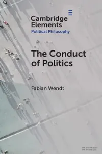 Buy The Conduct of Politics (English, Fabian Wendt) — BookShops.in
