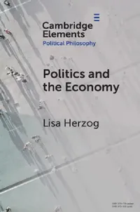 Buy Politics and the Economy (English, Lisa Herzog) — BookShops.in