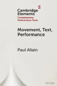 Buy Movement, Text, Performance (English, Paul Allain) — BookShops.in
