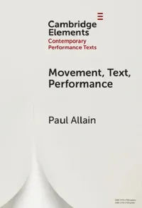 Buy Movement, Text, Performance (English, Paul Allain) — BookShops.in