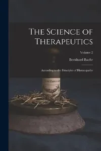 Buy The Science of Therapeutics (English, Bernhard Baehr) — BookShops.in