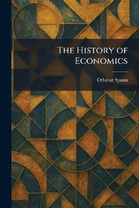 Buy The History of Economics (English, Othmar Spann) — BookShops.in