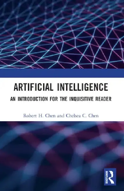Artificial Intelligence (English, Robert H. Chen | Chelsea Chen)