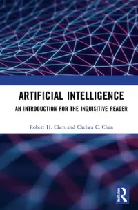 Buy Artificial Intelligence (English, Robert H. Chen | Chelsea Chen) — BookShops.in