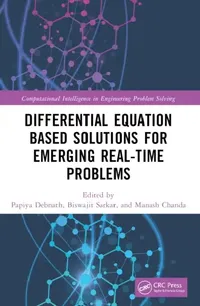 Buy Differential Equation Based Solutions for Emerging Real-Time Problems (English, Papiya Debnath | Biswajit Sarkar | Manash Chanda) — BookShops.in