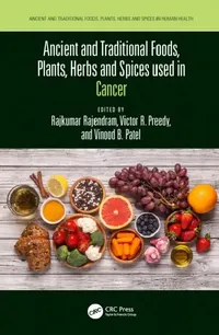 Buy Ancient and Traditional Foods, Plants, Herbs and Spices Used in Cancer (PB 2025) by Rajkumar Rajendram, Victor Preedy, Vinood Patel | CRC Press | Hardcover | 1st Edition | Medical Pharmacology Textbook — BookShops.in