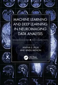 Buy Machine Learning and Deep Learning in Neuroimaging Data Analysis (English, Anitha S. Pillai | Bindu Menon) — BookShops.in